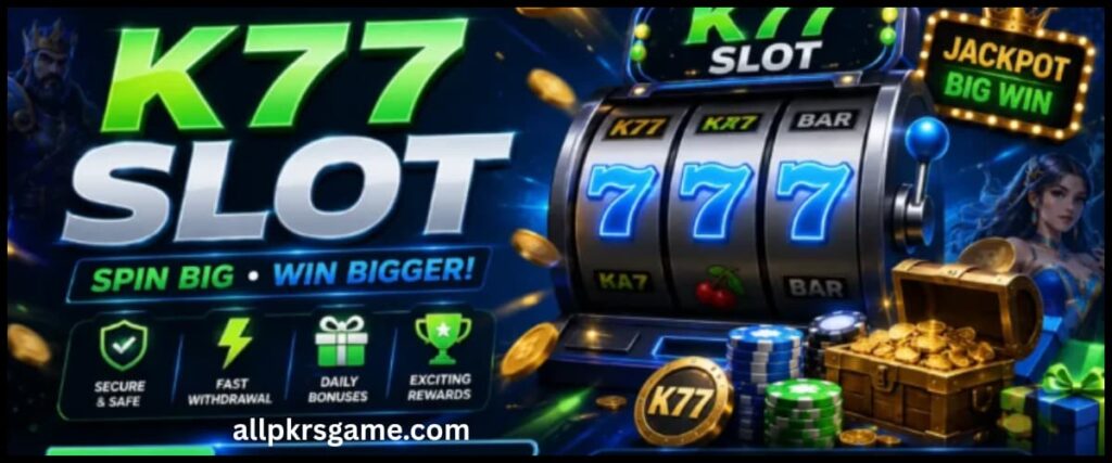 K77 Slot Game